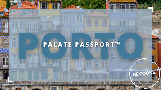 Palate Passport: Porto episode thumbnail featuring iconic Porto landmarks, traditional Portuguese dishes, and vibrant food scenes.